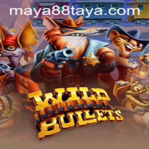 WildBullets: An Unraveled Adventure in the World of maya88